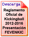 Descargar el Reglamento Oficial de Kickingball 2012-2016 - Presentacin FEVENKIC