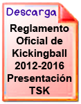 Descargar el Reglamento Oficial de Kickingball 2012-2016 - Presentacin TSK